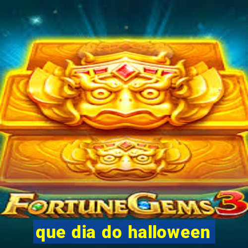 que dia do halloween